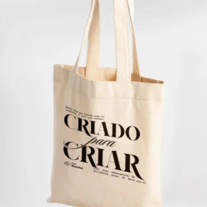 Ecobag CRIADO PARA CRIAR